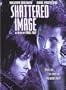 Shattered Image