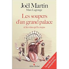 Les soupers d'un grand palace et les vins qu'il a re�us : Vaudeville en 3000 contrep�teries