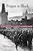 Prague in Black: Nazi Rule and Czech Nationalism