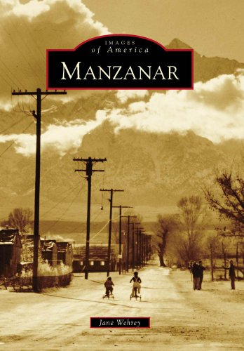 Manzanar (Images of America: California)