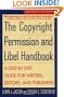 The Copyright Permission and Libel Handbook: A Step-by-Step Guide for Writers, Editors, and Publishers (Wiley Books for Writers)