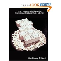 How to Become Wealthy Selling Informational Products on the Internet (Paperback)