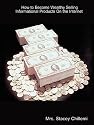How to Become Wealthy Selling Informational Products on the Internet
