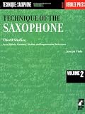 Technique of the Saxophone - Volume 2: Chord Studies (Woodwind Method) by Joseph Viola