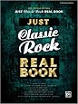 Just Classic Rock Real Book C Edition