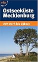 Ostseek&uuml;ste Mecklenburg: Vom Dar&szlig; bis L&uuml;beck