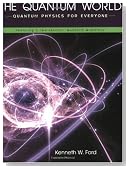 The Quantum World: Quantum Physics for Everyone