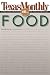 Book Texas Monthly On . . .: Food