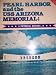 Search : Pearl Harbor and the USS Arizona Memorial: A Pictorial History