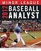 2012 Minor League Baseball Analyst