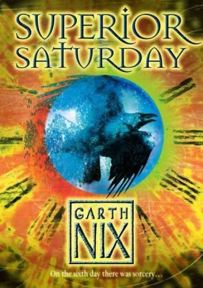 Superior Saturday (The Keys to the Kingdom)