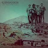 Thumbnail image for New Album From CROOKS – “The Rain Will Come” Out Now!