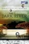 The Dark River: Book 2 of the Fourth Realm