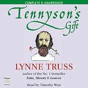 Tennyson's Gift | [Lynne Truss]