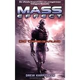 Mass Effect: Die Offenbarung, Bd 1von "Drew Karpyshyn"
