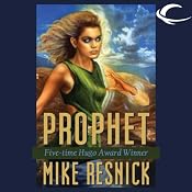 Prophet: Oracle Trilogy, Book 3 | Mike Resnick