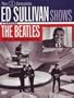 The 4 Complete Ed Sullivan Shows Starring The Beatles