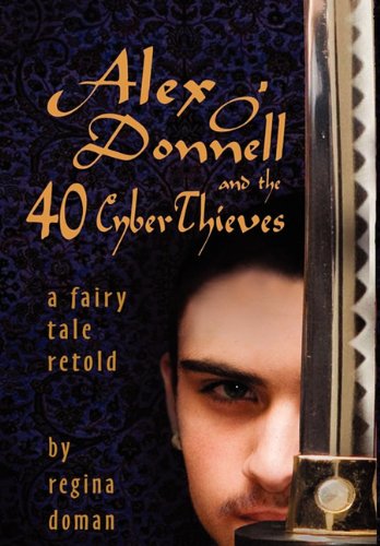Alex O'Donnell and the 40 CyberThieves