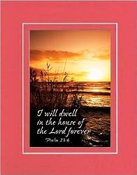 (I will dwell in the house of the Lord forever, Psalm 23:6) 8 x 10 Inches Frame able Graduation Note Card on Double Beveled Matting