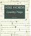 Wise Words and Country Ways: Traditional Advice and Whether it Works Today
