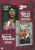 Blind Fear / Bone Daddy