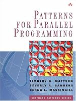 Patterns for Parallel Programming (Software Patterns Series)