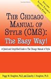 The Chicago Manual of Style (CMS): The Easy Way!