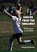 Soccer from the Sidelines: What's goin' on out there?