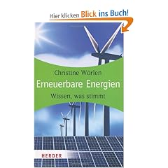 Erneuerbare Energien: Wissen, was stimmt (HERDER spektrum)