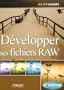 D�velopper ses fichiers RAW