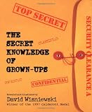 The Secret Knowledge of Grown-Ups