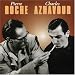 Pierre Roche / Charles Aznavour Pierre Roche / Charles Aznavour