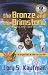 The Bronze and the Brimstone: The Verona Trilogy, Book 2