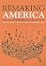 Remaking America: Democracy and Public Policy in an Age of Inequality