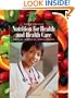 Nutrition for Health and Health Care (with InfoTrac 1-Semester Printed Access Card)