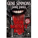 Sex Money Kiss (Gene Simmons Family Jewels) book cover