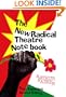 The New Radical Theater Notebook (Applause Books)