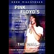 Rock Milestones: Pink Floyd - The Wall