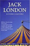 Du possible � l'impossible : Michael, chien de cirque ; Trois Coeurs ; Le Vagabond des �toiles ; Le Bureau des assassinats ; Le Dieu tomb� du ciel ; Histoires des si�cles futurs ; Avant Adam