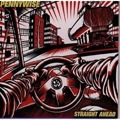 Straight Ahead by  Pennywise 