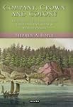 Company, Crown and Colony: The Hudson...