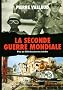 La Seconde Guerre mondiale
