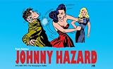 Johnny Hazard The Newspaper Dailies 1946-1948 Volume 2