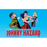 Johnny Hazard The Newspaper Dailies 1946-1948 Volume 2