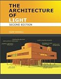 The Architecture Of Light (2nd Edition):...