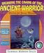Search : Breaking the Chains of the Ancient Warrior: Tests of Wisdom for Young Martial Artists (Webster-Doyle, Terrence, Martial Arts for Peace Series, 5.)