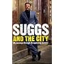 Suggs and the City: My Journeys Through Disappearing London