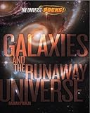 Galaxies and the runaway universe