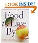 Food to Live By: The Earthbound Farm Organic Cookbook (Earthbound Farm Organic Cookbk)