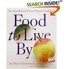 Food to Live By: The Earthbound Farm Organic Cookbook (Earthbound Farm Organic Cookbk)